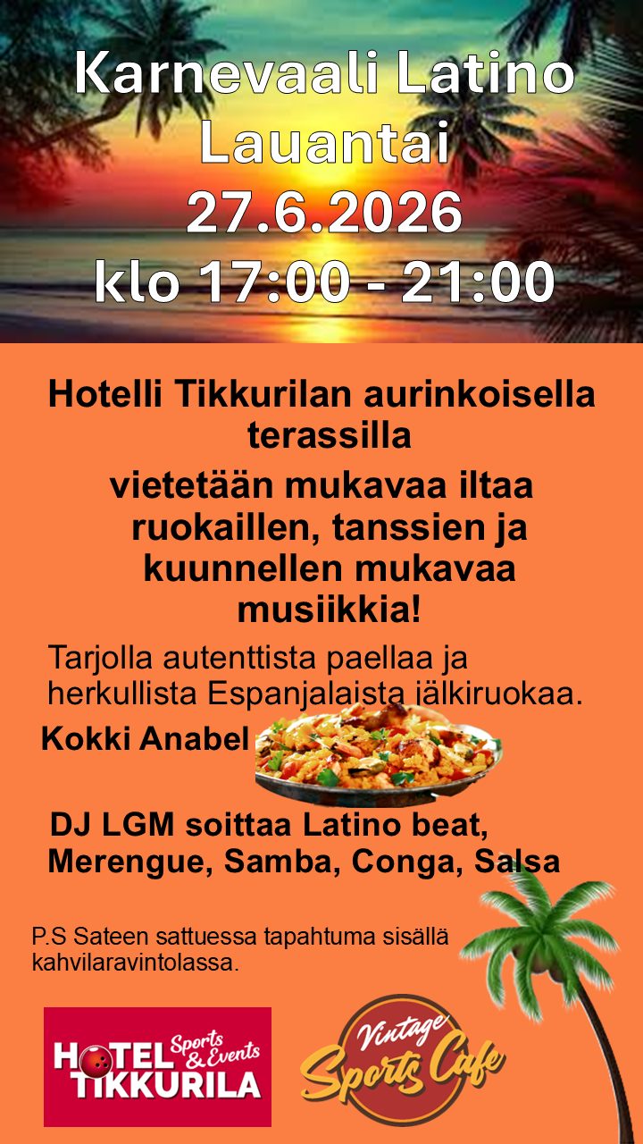 Featured image for “Karnevaali latino ilta Live@Hotelli Tikkurilan terassi 27.6.”