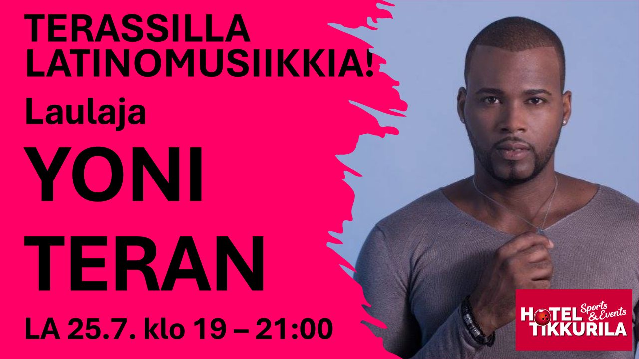 Featured image for “Yoni Teran-latinomusiikka Live@Hotelli Tikkurilan terassi 25.7.”